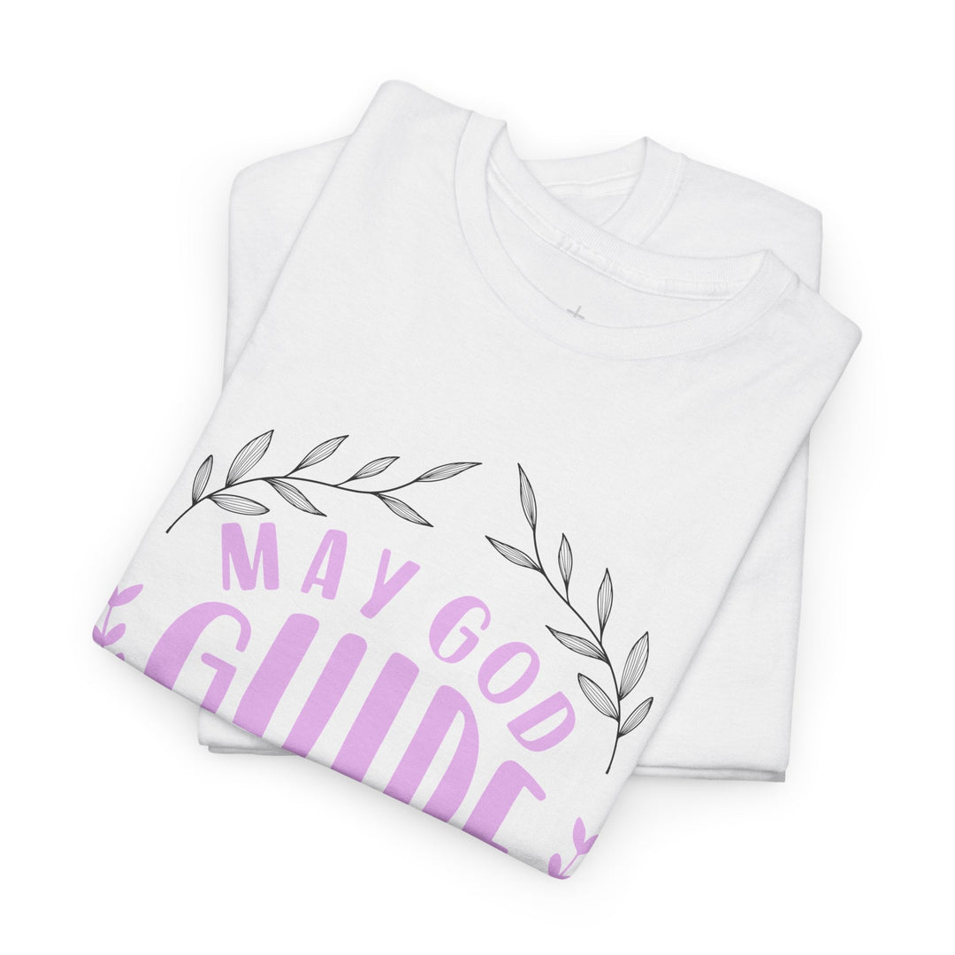 MAY GOD GUIDE TEE