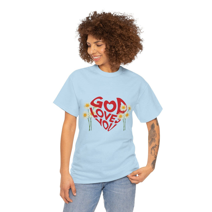 GOD LOVES YOU TEE