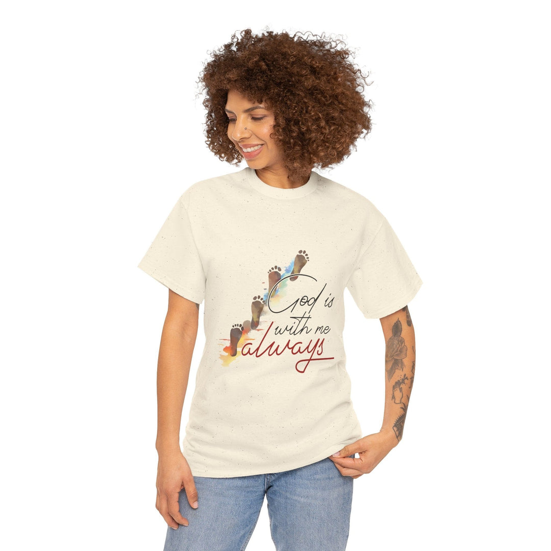 GOD IS ALWAYS WITH ME TEE