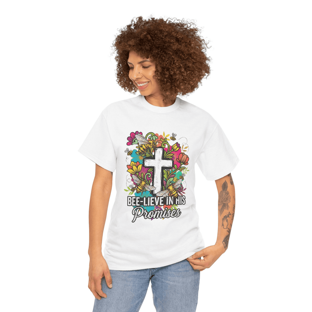 BEE-LIEVE HIS PROMISES TEE